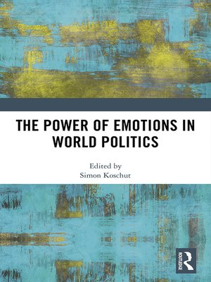 cover image of The Power of Emotions in World Politics